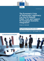 The Eurozone’s Crisis of Democratic Legitimacy. Can the EU Rebuild Public Trust and Support for European Economic Integration?