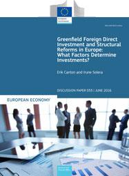 Greenfield Foreign Direct Investment and Structural Reforms in Europe: what factors determine investments?