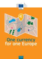 One currency for one Europe