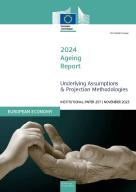 2024 Ageing Report. Underlying Assumptions and Projection Methodologies